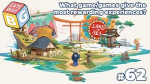 Read more about the article Ep 062 | What board game/s are the most REWARDING?