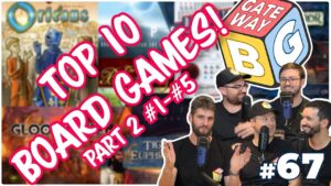 Read more about the article Ep 067 | Our FAVOURITE Board Games of ALL TIME (Top 10: #1 – #5)