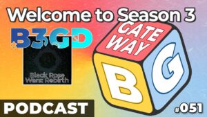 Read more about the article Ep 051 | Welcome to Season 3 – Board Game Gateway Podcast