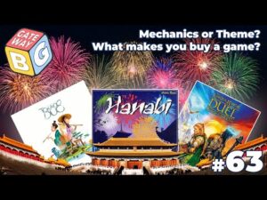 Read more about the article Ep 063 | THEME or MECHANICS? What makes you buy a Board Game?