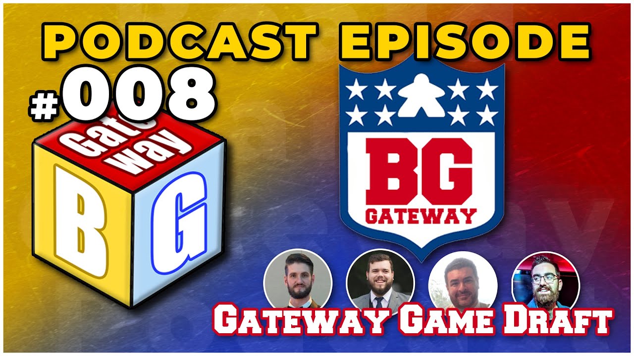 Read more about the article Ep 008 | BG Gateway – The Gateway Game Draft!