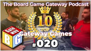 Read more about the article Ep 020 | BG Gateway – The Top 10 Gateway Games!